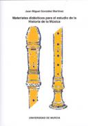 Materiales did�cticos para el estudio de la historia de la m�sica