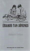 �ramos tan j�venes...