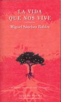 La vida que nos vive