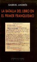 La batalla del libro en el primer franquismo