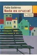 Nada es crucial