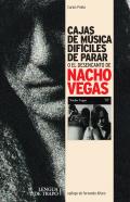 Cajas de m�sica dif�ciles de parar o el desencanto de Nacho Vegas
