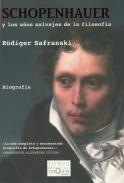 Schopenhauer y los a�os salvajes de la filosof�a