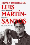 Vidas y muertes de Luis Mart�n-Santos