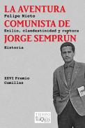 La aventura comunista de Jorge Sempr�n