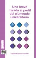 Una breve mirada al perfil del alumnado universitario