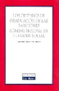 Los criterios de graduaci�n de las sanciones administrativas en el orden social