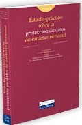 Estudio pr�ctico sobre la protecci�n de datos de car�cter personal