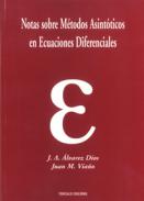 Notas sobre M�todos Asint�ticos en Ecuaciones Diferenciales