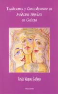 Tradiciones y curanderismo en la medicina popular en Galicia