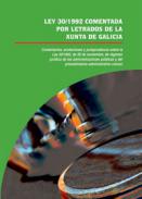 Ley 30/1992 comentada por letrados de la Xunta de Galicia