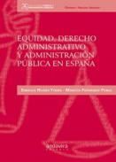 Equidad, derecho administrativo y administraci�n p�blica en Espa�a