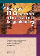 �Por qu� no hemos alcanzado la igualdad? 