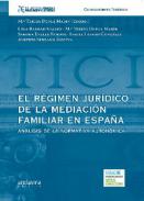 El r�gimen jur�dico de la mediaci�n familiar en Espa�a