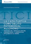 La caza furtiva como delito patrimonial aut�nomo