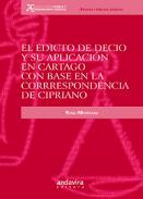 El edicto de Decio y su aplicaci�n en Cartago con base en la correspondencia de Cipriano