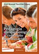 Pedagog�a mesoaxiol�gica y concepto de educaci�n