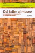 Del taller al museo