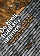 De tiros, huellas y arrimos