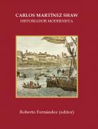 Carlos Mart�nez Shaw, historiador modernista