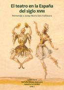El Teatro espa�ol del siglo XVIII