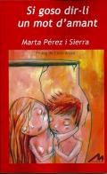 Si goso dir-li un mot d'amant