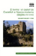 El terme i el castell de Castellol� a l'�poca moderna (segles XVI-XVIII)