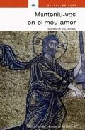 Manteniu-vos en el meu amor