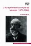 L'obra primerenca d'Apel�les Mestres (1872-1886)