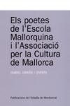 Els poetes de l'escola mallorquina i l'associaci� per la cultura de Mallorca