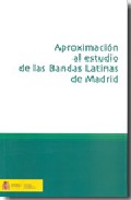 Aproximaci�n al estudio de las bandas latinas de Madrid