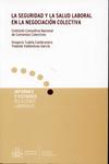 La seguridad y la salud laboral en la negociaci�n colectiva