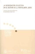 La negociaci�n colectiva en el sector de la hosteler�a, 2008