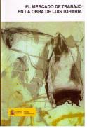El mercado de trabajo en la obra de Luis Tohaira
