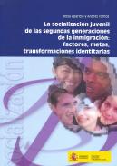La socializaci�n juvenil de las segundas generaciones de la inmigraci�n