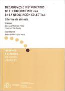Mecanismos e instrumentos de flexibilidad interna en la negociaci�n colectiva