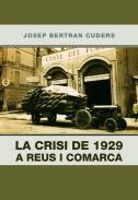 La crisi de 1929 a Reus i comarca