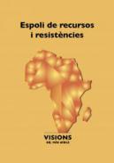 Espoli dels recursos i resist�ncies