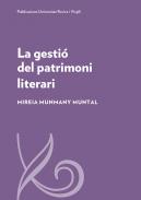 La gesti� del patrimoni literari