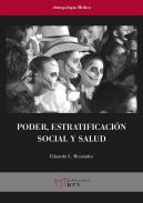 Poder, estratificaci�n social y salud