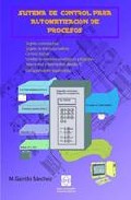 Sistema de control para automatizaci�n de procesos