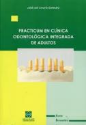 Practicum en cl�nica odontol�gica integrada de adultos
