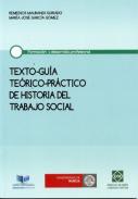 Texto-gu�a te�rico-pr�ctico de historia del trabajo social