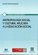 Antropolog�a social y cultural aplicada a la educaci�n social