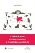 El cuento de hadas, el cuento maravilloso o el cuento de encantamiento