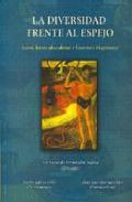 La diversidad frente al espajo