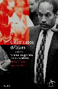Cinco casos dif�ciles