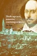 Shakespeare, nuestro contempor�neo
