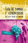 Gu�a de tumbas y cementerios de casi todo el mundo