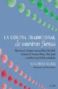 La cocina tradicional de nuestras fiestas